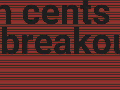 Eighteen cents short of a breakout
